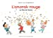 Bild des Verkufers fr L'anorak rouge Tome 3 - La fête de l'école - A partir de 7 ans [FRENCH LANGUAGE - No Binding ] zum Verkauf von booksXpress