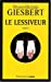 Image du vendeur pour Le Lessiveur [FRENCH LANGUAGE] Broché mis en vente par booksXpress