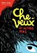 Bild des Verkufers fr Cheveux et autres poils [FRENCH LANGUAGE - No Binding ] zum Verkauf von booksXpress