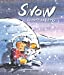 Seller image for Snow, le petit esquimau [FRENCH LANGUAGE - No Binding ] for sale by booksXpress