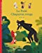 Seller image for Le Petit Chaperon rouge [FRENCH LANGUAGE - No Binding ] for sale by booksXpress