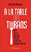 Bild des Verkufers fr   la table des tyrans: Mao, Hitler, Bokassa, Staline, Ceausescu, Saddam Hussein [FRENCH LANGUAGE - No Binding ] zum Verkauf von booksXpress