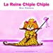 Seller image for La Reine Chipie Chipie [FRENCH LANGUAGE - No Binding ] for sale by booksXpress