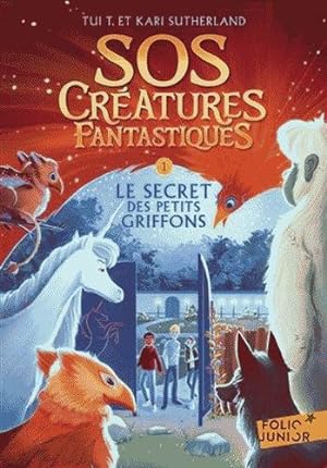 Seller image for SOS Créatures fantastiques (Tome 1-Le Secret des petits griffons): Le Secret des petits griffons [FRENCH LANGUAGE - Poche ] for sale by booksXpress