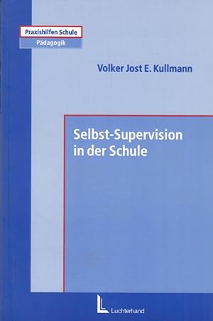 Selbst-Supervision in der Schule