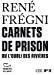 Bild des Verkufers fr Carnets de prison ou L'oubli des rivières [FRENCH LANGUAGE - No Binding ] zum Verkauf von booksXpress