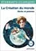 Image du vendeur pour La Création du monde: Récits et poèmes [FRENCH LANGUAGE - No Binding ] mis en vente par booksXpress