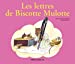 Image du vendeur pour Les lettres de Biscotte Mulotte [FRENCH LANGUAGE - No Binding ] mis en vente par booksXpress