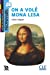 Seller image for On a volé Mona Lisa - Niveau A2.2 - Lecture Découverte - Audio téléchargeable [FRENCH LANGUAGE - No Binding ] for sale by booksXpress