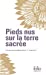 Imagen del vendedor de Pieds nus sur la terre sacrée: (Extraits I, II) [FRENCH LANGUAGE] Poche a la venta por booksXpress