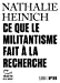 Seller image for Ce que le militantisme fait à la recherche [FRENCH LANGUAGE - No Binding ] for sale by booksXpress