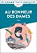 Image du vendeur pour Au Bonheur des Dames [FRENCH LANGUAGE - No Binding ] mis en vente par booksXpress