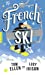 Bild des Verkufers fr French ski [FRENCH LANGUAGE - No Binding ] zum Verkauf von booksXpress