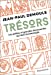 Seller image for Trésors: Les petites et grandes découvertes qui font l'archéologie [FRENCH LANGUAGE - No Binding ] for sale by booksXpress