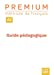 Image du vendeur pour Premium - Niveau A2 - Guide pédagogique [FRENCH LANGUAGE - No Binding ] mis en vente par booksXpress