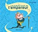 Bild des Verkufers fr Les habits neufs de l'empereur [FRENCH LANGUAGE - No Binding ] zum Verkauf von booksXpress