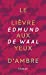 Seller image for Le liÃ¨vre aux yeux d'ambre [FRENCH LANGUAGE - No Binding ] for sale by booksXpress
