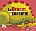 Bild des Verkufers fr Le dragon de Cracovie [FRENCH LANGUAGE - No Binding ] zum Verkauf von booksXpress