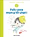Image du vendeur pour Fais caca, mon p'tit chat ! [FRENCH LANGUAGE - No Binding ] mis en vente par booksXpress