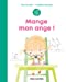 Imagen del vendedor de Mange, mon ange ! [FRENCH LANGUAGE - No Binding ] a la venta por booksXpress