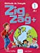 Image du vendeur pour Zigzag+ 1 - Niveau A1.1 - Livre de l'élève + CD [FRENCH LANGUAGE - No Binding ] mis en vente par booksXpress