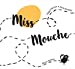 Bild des Verkufers fr Miss mouche - album dès 3 ans [FRENCH LANGUAGE - No Binding ] zum Verkauf von booksXpress