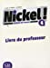 Bild des Verkufers fr NICKEL NIV 4 LIVRE PROFESSEUR [FRENCH LANGUAGE - No Binding ] zum Verkauf von booksXpress