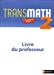Seller image for Transmath 2de - Livre Professeur - 2019 [FRENCH LANGUAGE - No Binding ] for sale by booksXpress