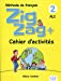 Bild des Verkufers fr Zigzag + 2 - Niveau A1.2 - Cahier d'activités [FRENCH LANGUAGE - No Binding ] zum Verkauf von booksXpress