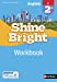 Seller image for Anglais Shine Bright 2de - workbook élève (nouveau programme 2019) [FRENCH LANGUAGE - No Binding ] for sale by booksXpress