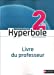 Seller image for Hyperbole 2de - Livre du Professeur - 2019 [FRENCH LANGUAGE - No Binding ] for sale by booksXpress