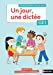 Seller image for Un jour, une dictée - Cahier CE1 [FRENCH LANGUAGE - No Binding ] for sale by booksXpress