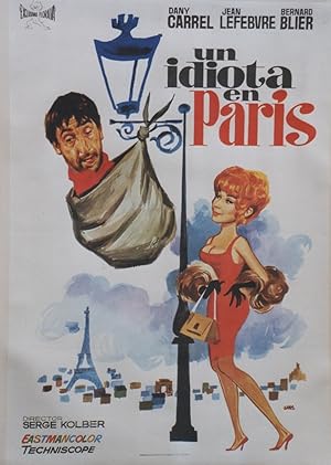 "UN IDIOT A PARIS" Réalisé par Serge KORBER en 1967 avec Jean LEFEBVRE et Dany CARREL / Affiche o...