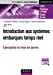 Immagine del venditore per Introduction aux systèmes embarqués temps réel - Fondamentaux et études de cas: Conception et mise en oeuvre [FRENCH LANGUAGE - No Binding ] venduto da booksXpress