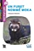 Seller image for Un furet nommé Moka - Niveau A1.1 - Lecture Découverte - Audio téléchargeable [FRENCH LANGUAGE - No Binding ] for sale by booksXpress