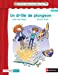 Seller image for Un drôle de plongeon [FRENCH LANGUAGE - No Binding ] for sale by booksXpress