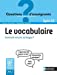 Seller image for Le vocabulaire, comment enrichir sa langue ? Classes de primaire [FRENCH LANGUAGE - No Binding ] for sale by booksXpress