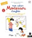 Seller image for Mon cahier Montessori d'anglais - 6/9 ans [FRENCH LANGUAGE - No Binding ] for sale by booksXpress