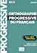 Imagen del vendedor de Orthographe progressive du francais - Niveau avancé (B2/C1) - Livre + CD + Livre-web [FRENCH LANGUAGE - No Binding ] a la venta por booksXpress