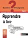 Seller image for Apprendre à lire - Cycle 2 [FRENCH LANGUAGE - No Binding ] for sale by booksXpress