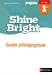 Image du vendeur pour Shine Bright 1re Livre du Professeur - 2019 [FRENCH LANGUAGE - No Binding ] mis en vente par booksXpress