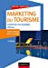 Immagine del venditore per Marketing du tourisme - 4e éd.: Construire une stratégie efficace [FRENCH LANGUAGE - No Binding ] venduto da booksXpress