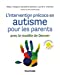 Seller image for L'intervention précoce en autisme pour les parents - Avec le modèle de Denver: Avec le modèle de Denver [FRENCH LANGUAGE - No Binding ] for sale by booksXpress