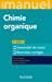 Seller image for Mini manuel de Chimie organique - 4e éd. [FRENCH LANGUAGE - No Binding ] for sale by booksXpress