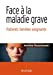 Image du vendeur pour Face à la maladie grave - Patients familles soignants: Patients familles soignants [FRENCH LANGUAGE - No Binding ] mis en vente par booksXpress