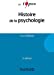 Image du vendeur pour Histoire de la psychologie - 3e éd. [FRENCH LANGUAGE - No Binding ] mis en vente par booksXpress