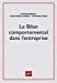 Seller image for Le Bilan comportemental dans l'entreprise [FRENCH LANGUAGE - No Binding ] for sale by booksXpress