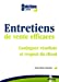 Bild des Verkufers fr Entretiens de vente efficaces: Conjuguer résultats et respect du client [FRENCH LANGUAGE - No Binding ] zum Verkauf von booksXpress