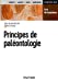 Seller image for Principes de paléontologie [FRENCH LANGUAGE - No Binding ] for sale by booksXpress