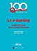 Bild des Verkufers fr Le e-learning: Ce qu'il faut savoir sur la formation distancielle [FRENCH LANGUAGE - No Binding ] zum Verkauf von booksXpress